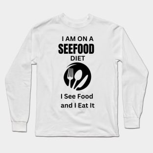 foodies funny slogan Long Sleeve T-Shirt